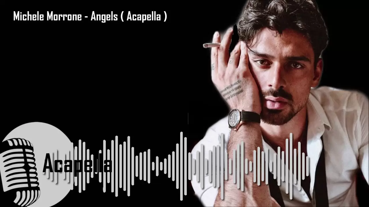 Michele Morrone - Angels ( Acapella )